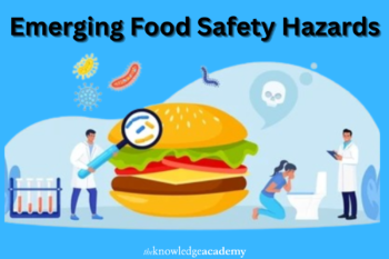 Emerging Food Safety Hazards